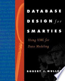 Database design for smarties : using UML for data modeling /