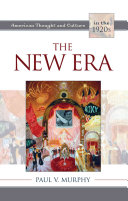 The new era : American thought and culture in the 1920s /