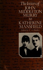 The letters of John Middleton Murry to Katherine Mansfield /