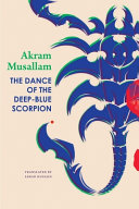 The dance of the deep-blue scorpion /