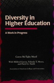 Diversity in higher education : a work in progress /