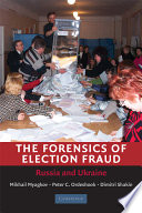 The forensics of election fraud : Russia and Ukraine /