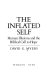 The inflated self : human illusions and the Biblical call to hope /