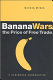 Banana wars : the price of free trade, a Caribbean perspective /