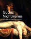 Gothic nightmares : Fuseli, Blake and the Romantic imagination /
