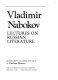 Lectures on Russian literature /