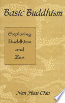 Basic Buddhism : exploring Buddhism and Zen /