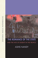 The romance of the state and the fate of dissent in the tropics /
