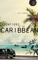 Frontiers of the Caribbean /