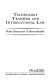 Technology transfer and international law /
