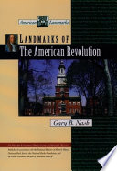 Landmarks of the American Revolution /