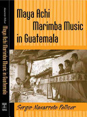 Maya Achi marimba music in Guatemala /