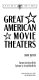 Great American movie theaters /