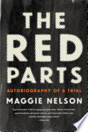 The red parts : autobiography of a trial /