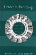 Gender in archaeology : analyzing power and prestige /