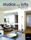 Studios and lofts : one room living /