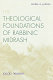 The theological foundations of rabbinic midrash /