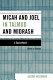 Micah and Joel in Talmud and Midrash : a source book /