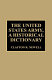 The United States Army, a historical dictionary /