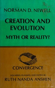Creation and evolution : myth or reality? /