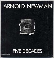 Arnold Newman, five decades /