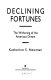 Declining fortunes : the withering of the American dream /