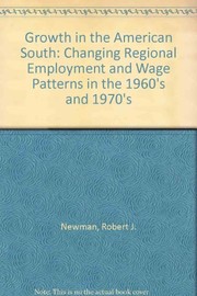 Growth in the American South : changing regional employment and wage patterns in the 1960s and 1970s /