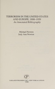 Terrorism in the United States and Europe, 1800-1959 : an annotated bibliography /