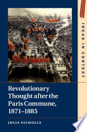Revolutionary thought after the Paris Commune, 1871-1885 /