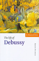 The life of Debussy /