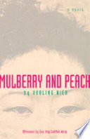Mulberry and Peach : two women of China /