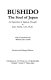 Bushido: the soul of Japan ; an exposition of Japanese thought /