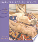 Bathers, bodies, beauty : the visceral eye /