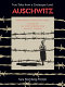 Auschwitz : true tales from a grotesque land /