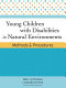 Young children with disabilities in natural environments : methods & procedures /