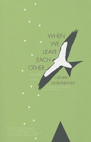When We Leave Each Other : selected poems /