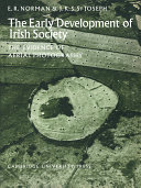 The early development of Irish society: the evidence of aerial photography,