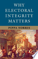 Why electoral integrity matters /