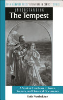 Understanding The Tempest : a student casebook to issues, sources, and historical documents /