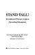 Stand tall! : the informed woman's guide to preventing osteoporosis /