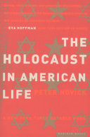The Holocaust in American life /