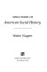 Structures of American social history /
