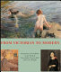 From Victorian to modern : innovation and tradition in the work of Vanessa Bell, Gwen John and Laura Knight /