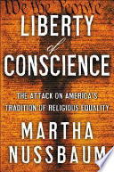 Liberty of conscience : in defense of America's tradition of religious equality /