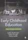Early childhood education : history, philosophy, experience /