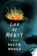 God of mercy : a novel /