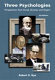 Three psychologies : perspectives from Freud, Skinner, and Rogers /
