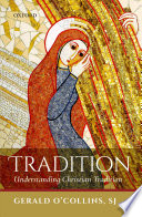 Tradition : understanding Christian tradition /