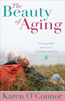 The beauty of aging /