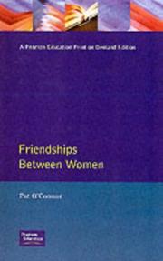 Friendships between women : a critical review /